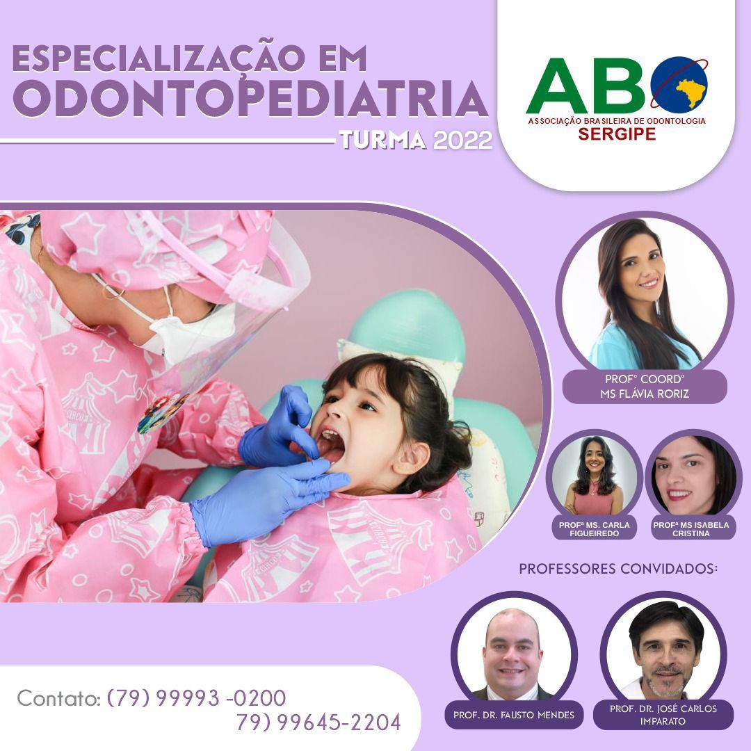Especialização Em Odontopediatria Abo Se Associação Brasileira De Odontologia Secção Sergipe